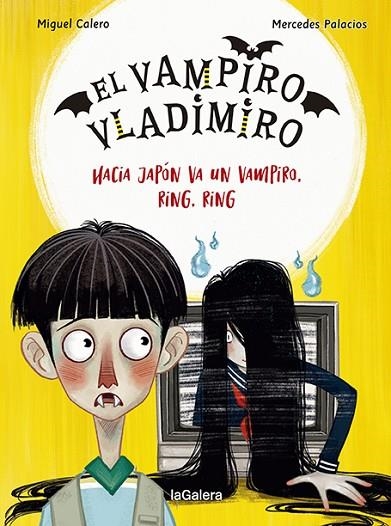 El vampiro Vladimiro 4. Hacia Japón va un vampiro, ring, ring | 9788424673840 | Calero, Miguel | Librería Castillón - Comprar libros online Aragón, Barbastro