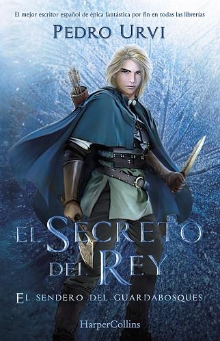 El Secreto del Rey: (El Sendero del Guardabosques, Libro 2) | 9788418774478 | Urvi, Pedro | Librería Castillón - Comprar libros online Aragón, Barbastro