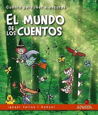 El mundo de los cuentos | 9788469891025 | Valios i Buñuel, Ignasi | Librería Castillón - Comprar libros online Aragón, Barbastro