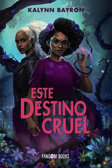 Este destino cruel | 9788418027611 | Bayron, Kalynn | Librería Castillón - Comprar libros online Aragón, Barbastro