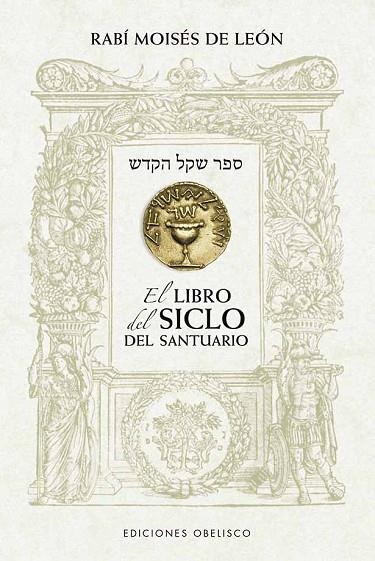 El libro del siclo del santuario | 9788491119142 | De León, Rabi Moisés | Librería Castillón - Comprar libros online Aragón, Barbastro