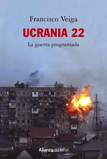 Ucrania 22 : La guerra programada | 9788413629988 | Veiga, Francisco | Librería Castillón - Comprar libros online Aragón, Barbastro