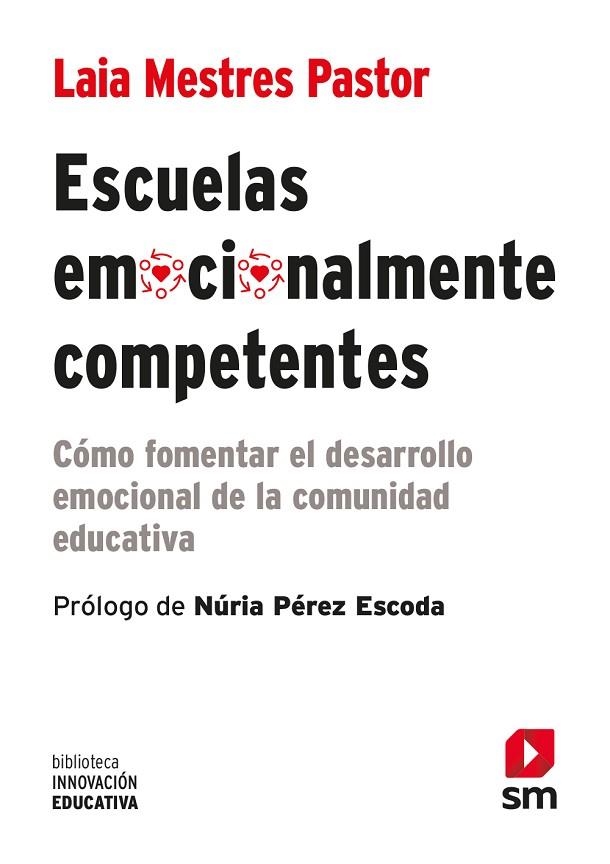 Escuelas emocionalmente competentes | 9788411206969 | Mestres Pastor, Laia | Librería Castillón - Comprar libros online Aragón, Barbastro