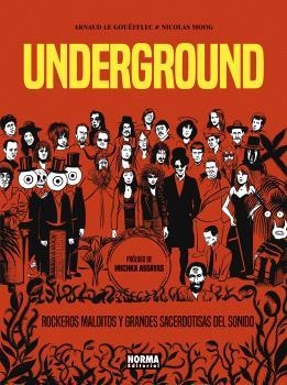 UNDERGROUND. | 9788467957822 | ARNAUD LE GOUEFFLEC/NICOLAS MOOG | Librería Castillón - Comprar libros online Aragón, Barbastro