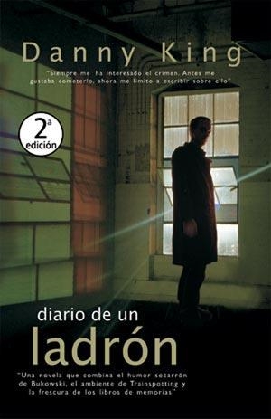 DIARIO DE UN LADRON | 9788498002355 | KING, DANNY | Librería Castillón - Comprar libros online Aragón, Barbastro