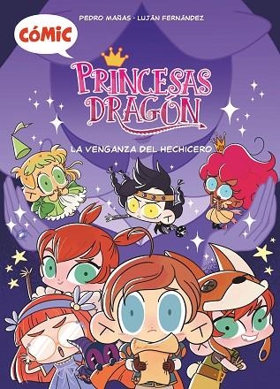 Cómic Princesas Dragón 1: La venganza del hechicero | 9788411205238 | Mañas Romero, Pedro | Librería Castillón - Comprar libros online Aragón, Barbastro