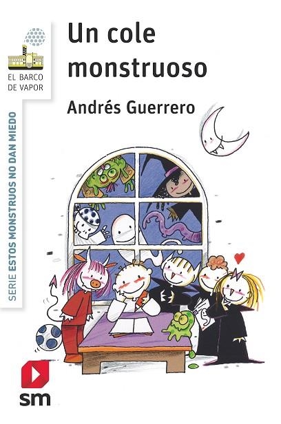 Un cole monstruoso | 9788411201100 | Guerrero, Andrés | Librería Castillón - Comprar libros online Aragón, Barbastro