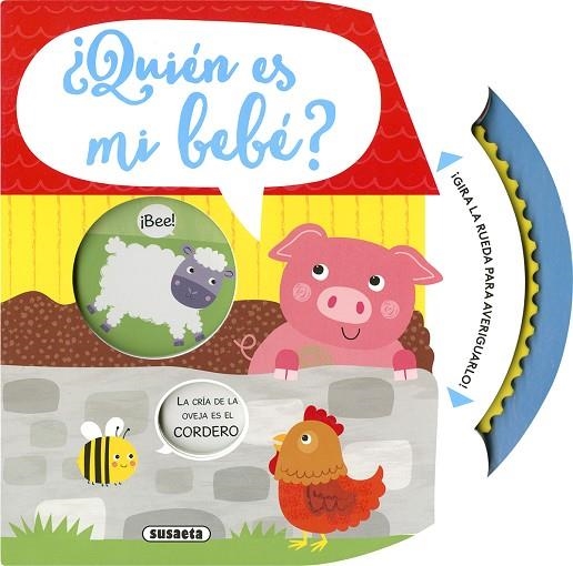 ¿Quién es mi bebé? | 9788467789263 | Ediciones, Susaeta | Librería Castillón - Comprar libros online Aragón, Barbastro