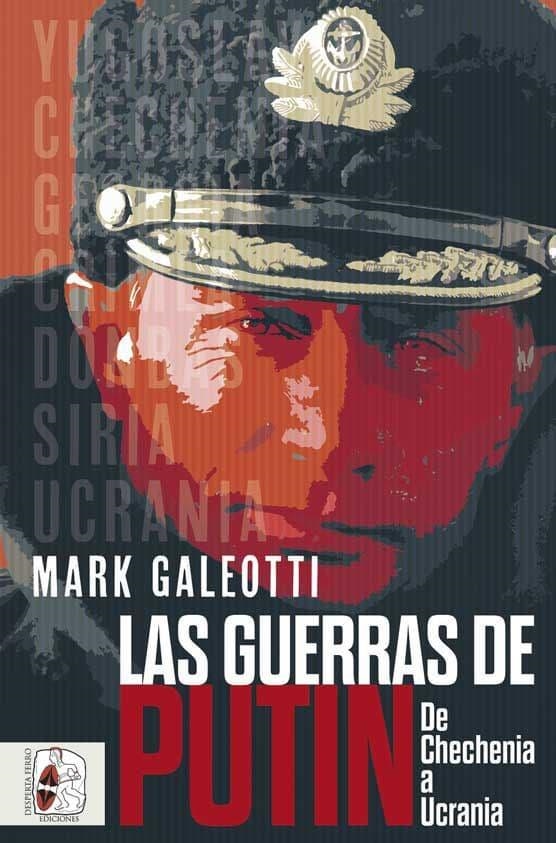 Las guerras de Putin | 9788412496420 | Galeotti, Mark | Librería Castillón - Comprar libros online Aragón, Barbastro