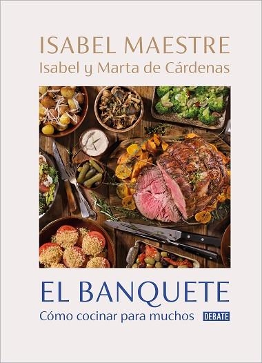 El banquete | 9788418967153 | Isabel Maestre Marta de Cárdenas Isabel de Cárdenas | Librería Castillón - Comprar libros online Aragón, Barbastro