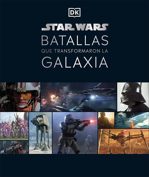 Star Wars Batallas que transformaron la galaxia | 9780241582459 | DK | Librería Castillón - Comprar libros online Aragón, Barbastro