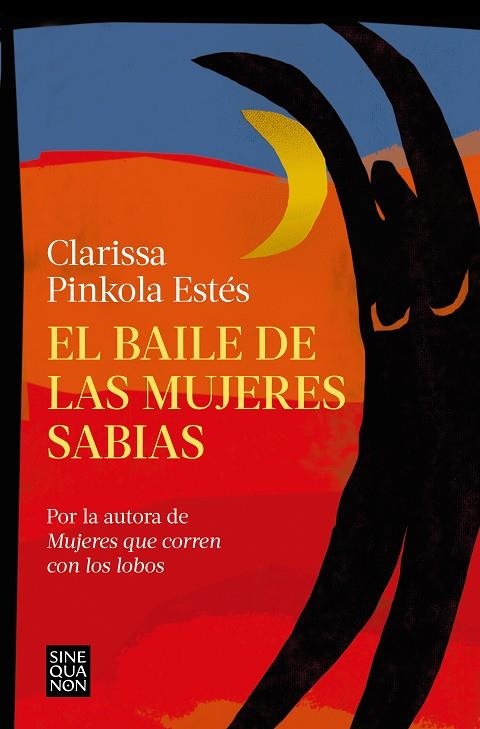 El baile de las mujeres sabias | 9788466673822 | Clarissa Pinkola Estés | Librería Castillón - Comprar libros online Aragón, Barbastro