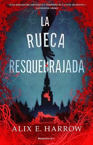 La rueca resquebrajada | 9788418870279 | Alix E. Harrow | Librería Castillón - Comprar libros online Aragón, Barbastro