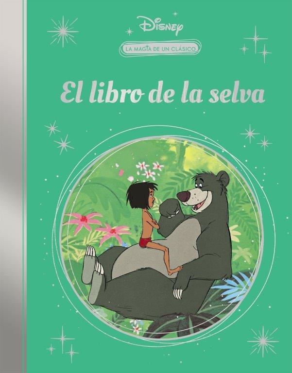 La magia de un clásico Disney : El libro de la selva. (Mis Clásicos Disney) | 9788418039591 | Disney | Librería Castillón - Comprar libros online Aragón, Barbastro