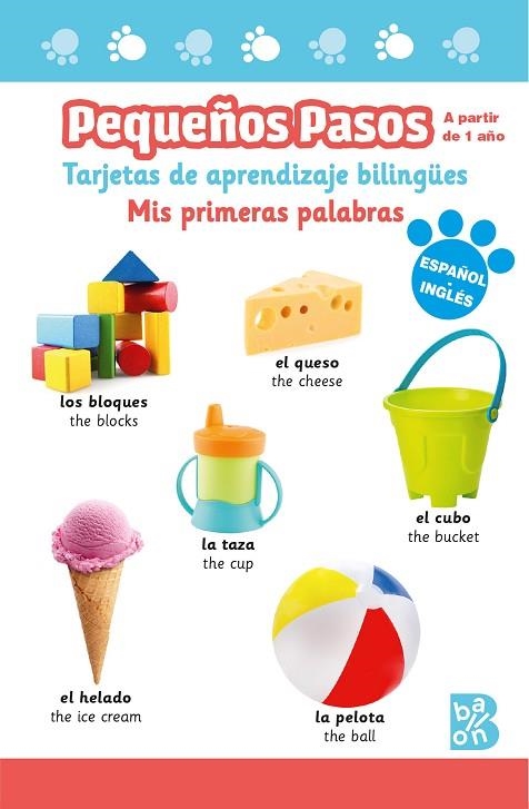 PEQUEÑOS PASOS - TARJETAS DE APRENDIZAJE BILINGÜES - MIS PRIMERAS PALABRAS | 9789403230580 | BALLON | Librería Castillón - Comprar libros online Aragón, Barbastro