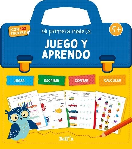 MI PRIMERA MALETA DE ACTIVIDADES - JUEGO Y APRENDO +5 | 9789403230566 | BALLON | Librería Castillón - Comprar libros online Aragón, Barbastro