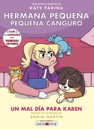 Hermana pequeña, pequeña canguro 3 : Un mal día para Karen | 9788419110459 | Farina, Katy | Librería Castillón - Comprar libros online Aragón, Barbastro