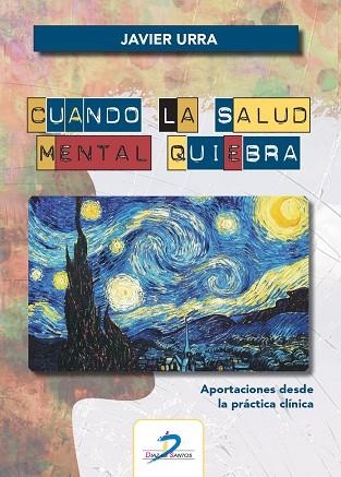 Cuando la salud mental quiebra | 9788490524619 | Urra Portillo, Javier | Librería Castillón - Comprar libros online Aragón, Barbastro