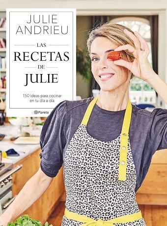 Las recetas de Julie | 9788408264392 | Andrieu, Julie | Librería Castillón - Comprar libros online Aragón, Barbastro