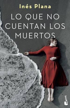 Lo que no cuentan los muertos | 9788467067521 | Plana Giné, Inés | Librería Castillón - Comprar libros online Aragón, Barbastro