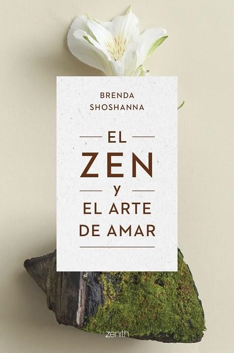 El zen y el arte de amar | 9788408263821 | Shoshanna, Brenda | Librería Castillón - Comprar libros online Aragón, Barbastro