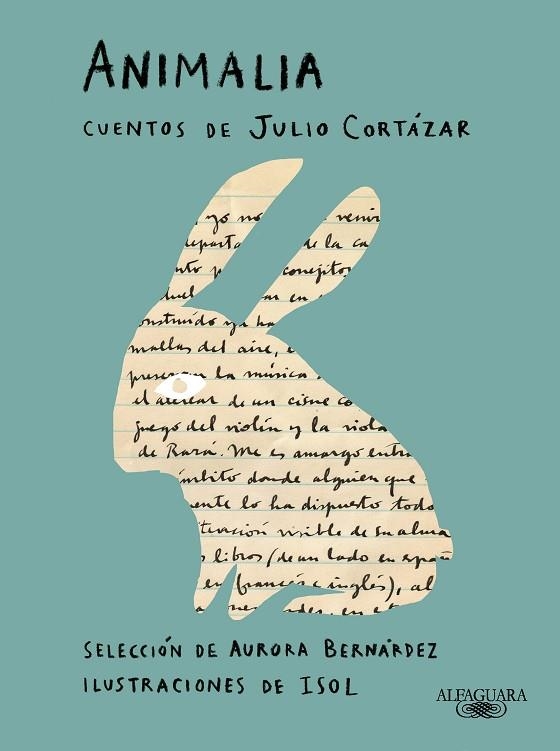 Animalia : Cuentos de Julio Cortázar | 9788420463490 | Julio Cortázar | Librería Castillón - Comprar libros online Aragón, Barbastro