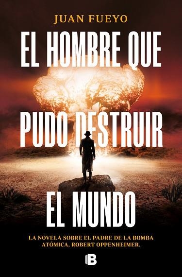 El hombre que pudo destruir el mundo | 9788466674201 | Juan Fueyo | Librería Castillón - Comprar libros online Aragón, Barbastro