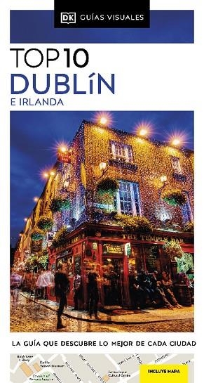 Guía Top 10 Dublín e Irlanda (Guías Visuales TOP 10) | 9780241623367 | DK | Librería Castillón - Comprar libros online Aragón, Barbastro