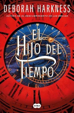 El hijo del tiempo (El descubrimiento de las brujas 4) | 9788491297932 | Deborah Harkness | Librería Castillón - Comprar libros online Aragón, Barbastro