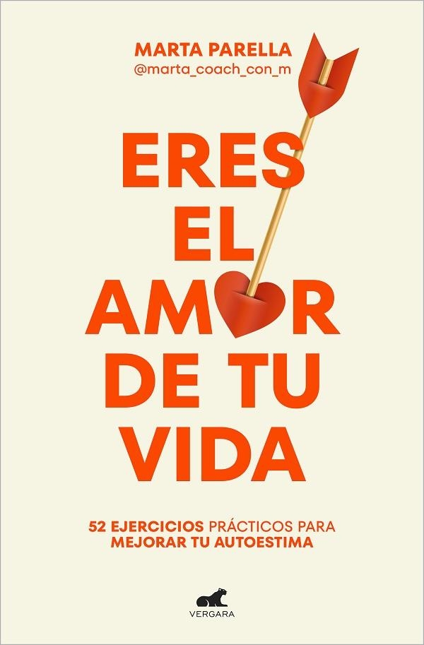 Eres el amor de tu vida | 9788419248428 | Marta Parella (@marta_coach_con_m) | Librería Castillón - Comprar libros online Aragón, Barbastro