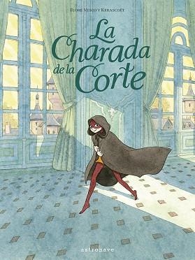 LA CHARADA DE LA CORTE | 9788467952261 | VESCO FLOR, KERASCOET | Librería Castillón - Comprar libros online Aragón, Barbastro