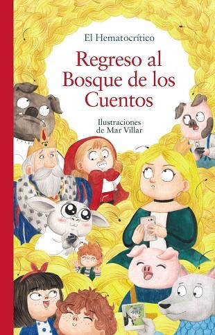 Regreso al Bosque de los Cuentos | 9788469890998 | El Hematocrítico | Librería Castillón - Comprar libros online Aragón, Barbastro