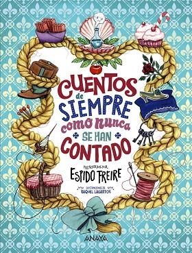 Cuentos de siempre como nunca se han contado | 9788414319246 | Freire, Espido | Librería Castillón - Comprar libros online Aragón, Barbastro