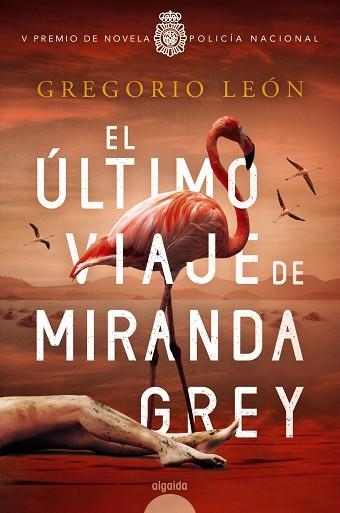 El último viaje de Miranda Grey - V Premio Policía | 9788491897880 | León, Gregorio | Librería Castillón - Comprar libros online Aragón, Barbastro