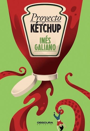 Proyecto Kétchup | 9788412473490 | Galiano, Inés | Librería Castillón - Comprar libros online Aragón, Barbastro