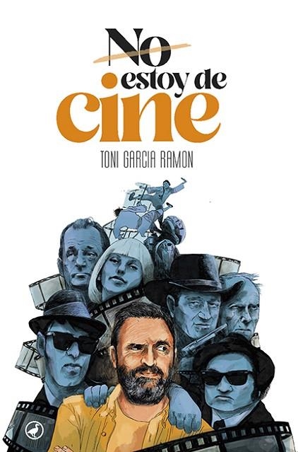 No estoy de cine | 9788418059667 | Garcia Ramon, Toni | Librería Castillón - Comprar libros online Aragón, Barbastro