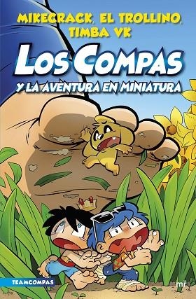 Compas 8 : Los Compas y la aventura en miniatura | 9788427050136 | Mikecrack, El Trollino y Timba Vk | Librería Castillón - Comprar libros online Aragón, Barbastro