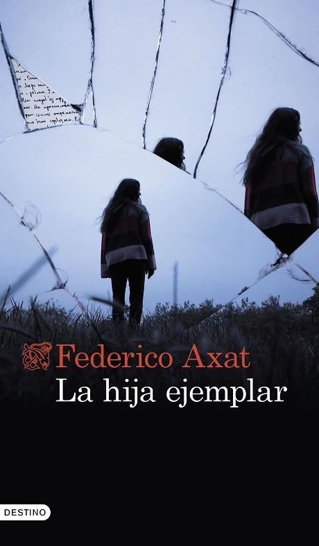 La hija ejemplar | 9788423362332 | Axat, Federico | Librería Castillón - Comprar libros online Aragón, Barbastro