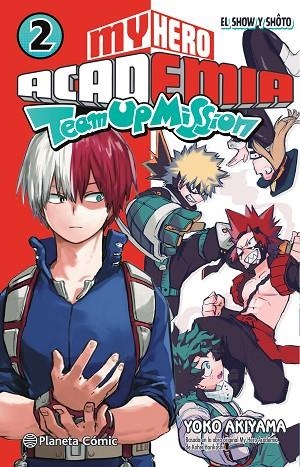 My Hero Academia Team Up Mission nº 02 | 9788491747611 | Kohei Horikoshi | Librería Castillón - Comprar libros online Aragón, Barbastro