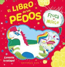 LIBRO DE LOS PEDOS, EL | 9788418715419 | Librería Castillón - Comprar libros online Aragón, Barbastro