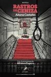 Rastros de ceniza | 9788412508345 | Castaño, Aitana | Librería Castillón - Comprar libros online Aragón, Barbastro