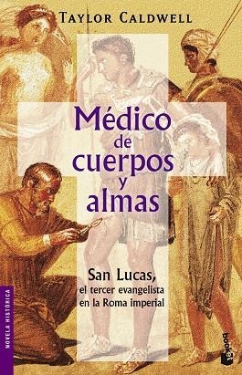 MEDICO DE CUERPOS Y ALMAS - BOOKET | 9788427032026 | CALDWELL, TAYLOR | Librería Castillón - Comprar libros online Aragón, Barbastro