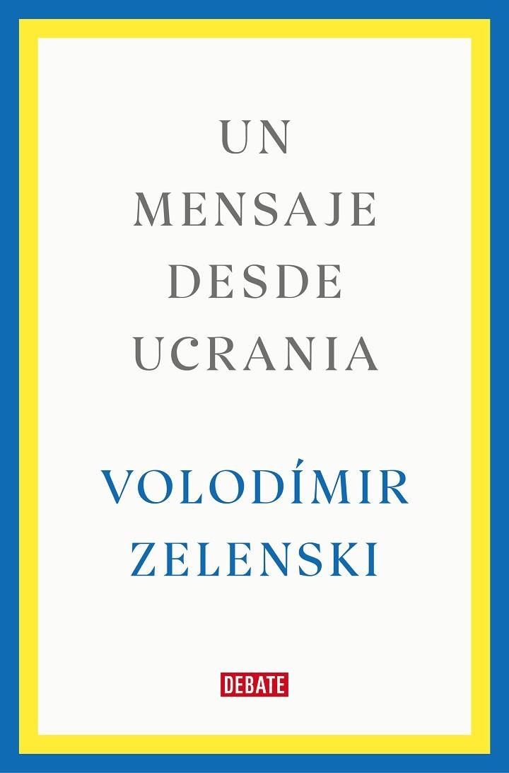 Un mensaje desde Ucrania | 9788419399564 | Volodímir Zelenski | Librería Castillón - Comprar libros online Aragón, Barbastro