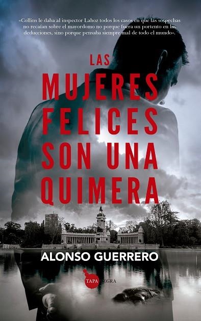 Las mujeres felices son una quimera | 9788411311144 | Alonso Guerrero | Librería Castillón - Comprar libros online Aragón, Barbastro