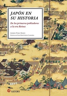 JAPÓN EN SU HISTORIA | 9788417419592 | Pérez Riobó, Andrés ; San Emeterio Cabañes, Gonzalo | Librería Castillón - Comprar libros online Aragón, Barbastro