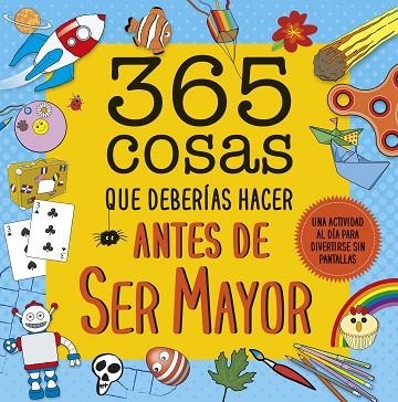 365 cosas que deberías hacer antes de ser mayor | 9788408222644 | AA. VV. | Librería Castillón - Comprar libros online Aragón, Barbastro