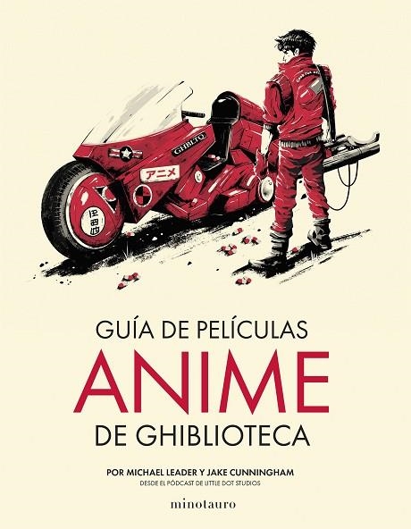 Guía de películas anime de Ghiblioteca | 9788445013090 | Cunningham, Jake ; Leader, Michael | Librería Castillón - Comprar libros online Aragón, Barbastro