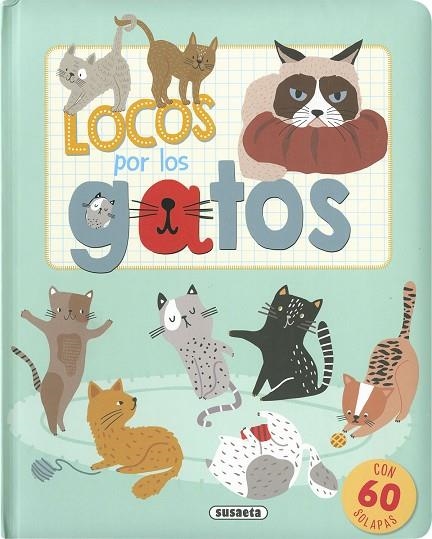 Locos por los gatos | 9788467792478 | Ediciones, Susaeta | Librería Castillón - Comprar libros online Aragón, Barbastro