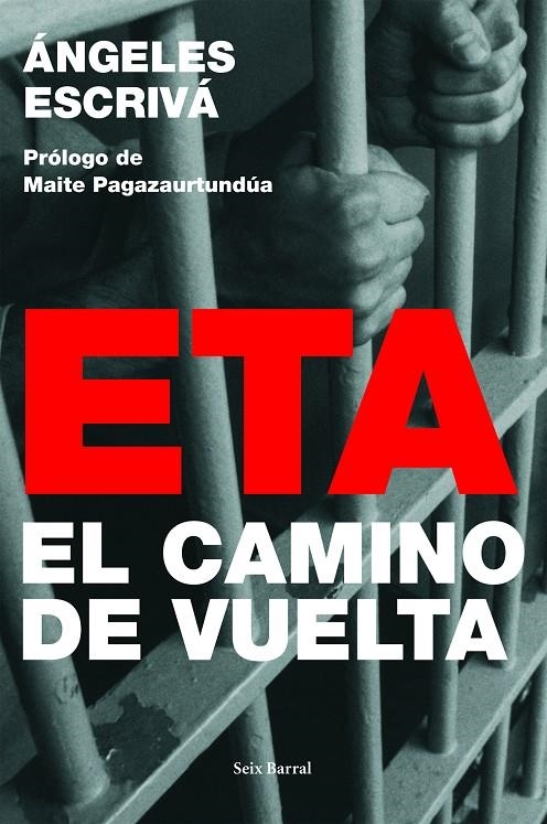 ETA : EL CAMINO DE VUELTA | 9788432296734 | ESCRIVA, ANGELES | Librería Castillón - Comprar libros online Aragón, Barbastro