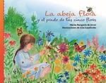 La abeja Flora y el prado de las cinco flores | 9788412513714 | Busquets de Jover, Marta | Librería Castillón - Comprar libros online Aragón, Barbastro